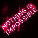 GlowInspire Aanpasbaar "NOTHING IS IMPOSSIBLE" Neon Bord